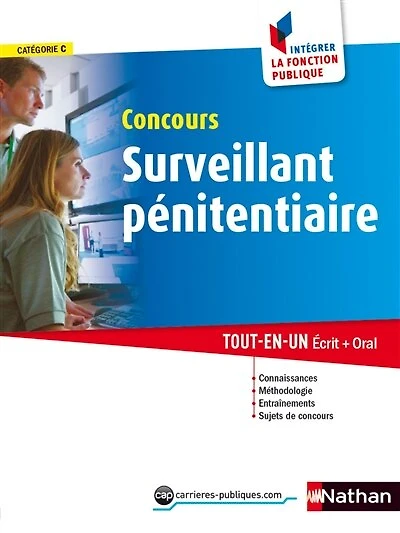 Concours Surveillant pénitentiaire - Catégorie C - Intégrer la fonction publique - 2015: Format : ePub 3 FL