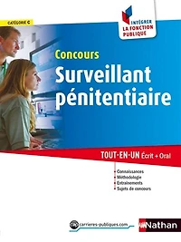 Concours Surveillant pénitentiaire - Catégorie C - Intégrer la fonction publique - 2015: Format : ePub 3 FL