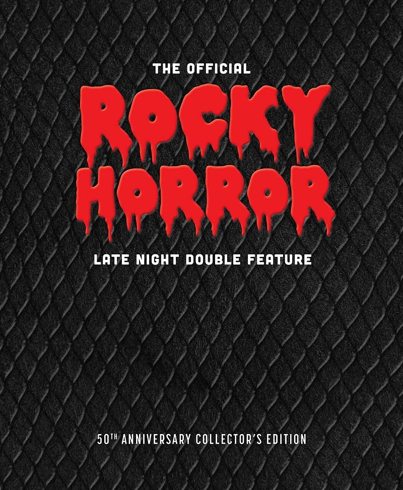 The Official Rocky Horror Late Night Double Feature: The 50th Anniversary Two-Volume Collector's Edition