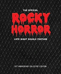 The Official Rocky Horror Late Night Double Feature: The 50th Anniversary Two-Volume Collector's Edition