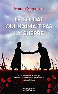 LE SOLDAT QUI N'AIMAIT PAS LA GUERRE