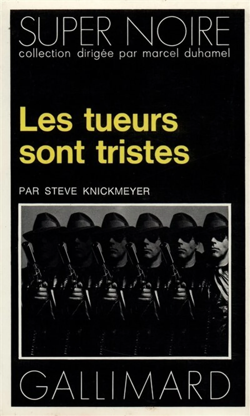 Les Tueurs sont tristes