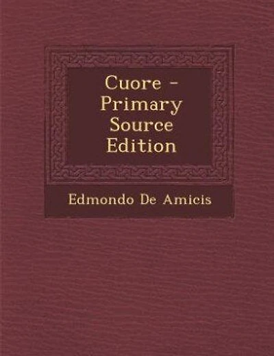 Cuore - Primary Source Edition