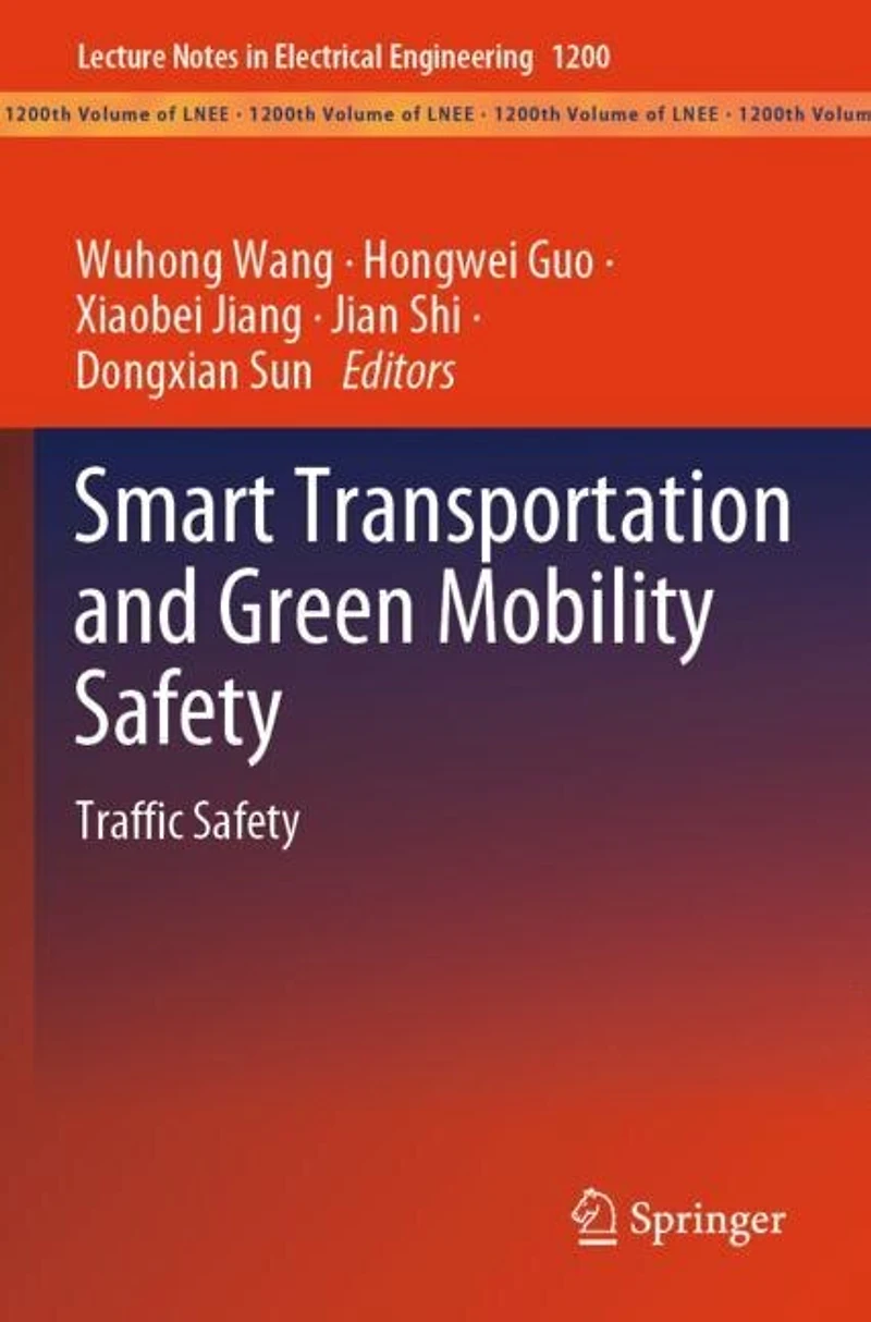 Smart Transportation and Green Mobility Safety: Traffic Safety