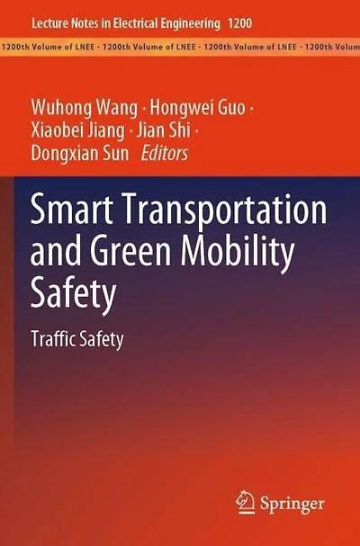 Smart Transportation and Green Mobility Safety: Traffic Safety