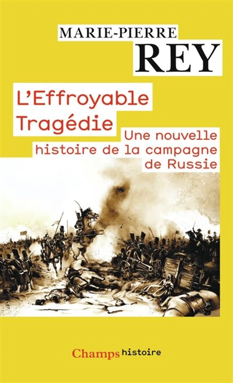 1812: histoire de la campagne Russie