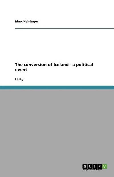 The conversion of Iceland - a political event