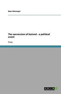The conversion of Iceland - a political event
