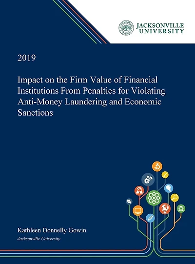 Impact On The Firm Value Of Financial Institutions From Penalties For Violating Anti-money Laundering And Economic Sanctions