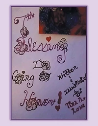 7Th Blessing I'm Going to Heaven!