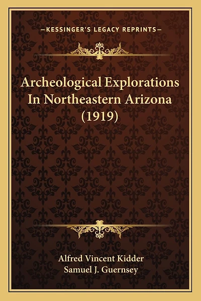 Archeological Explorations In Northeastern Arizona (1919)