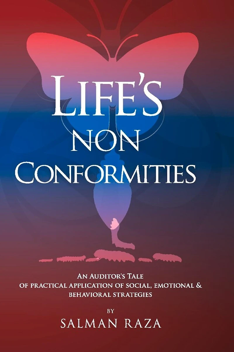 Life's Non Conformities: An Auditor's Tale Of Practical Application Social, Emotional & Behavioral Strategies