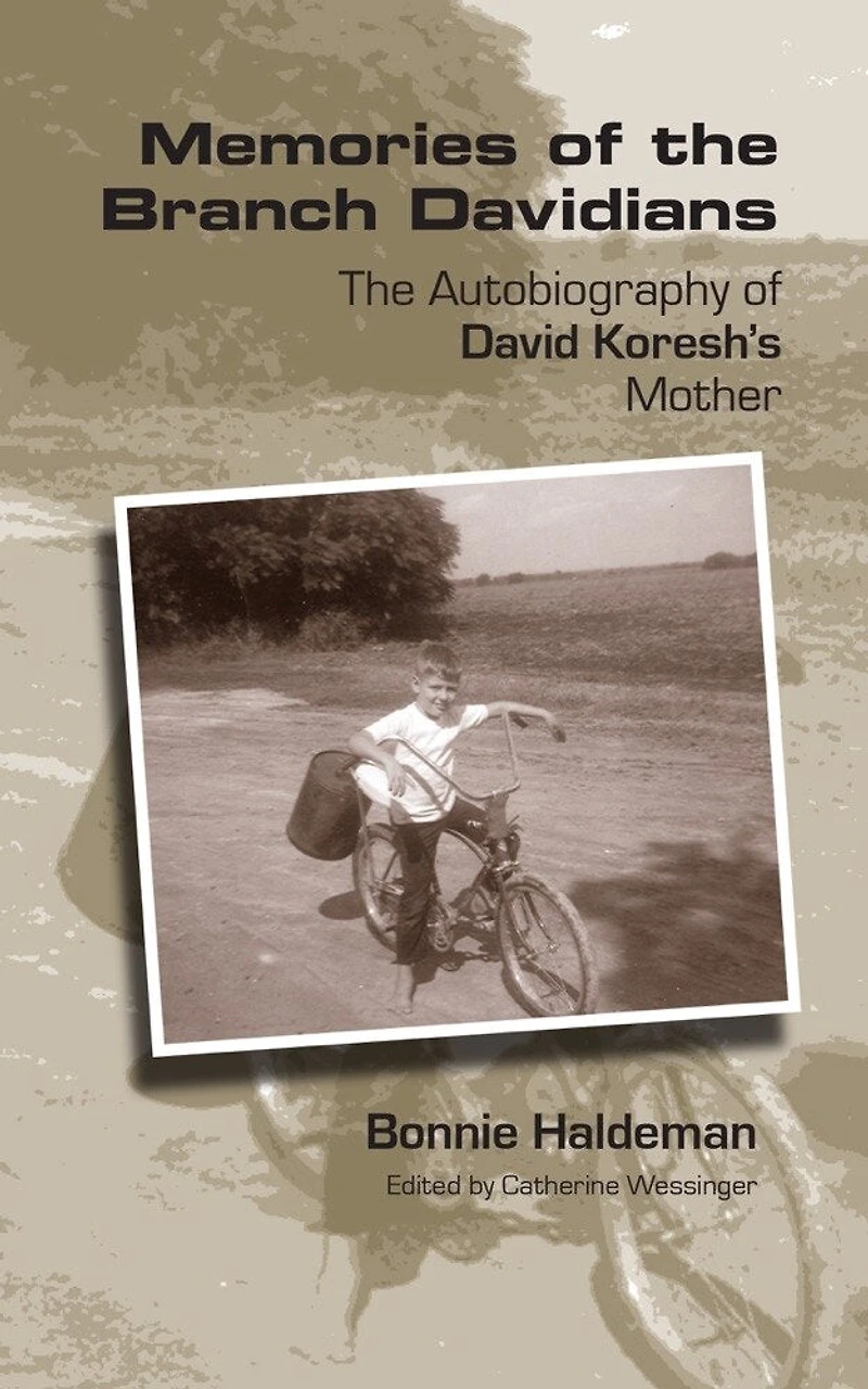 Memories of the Branch Davidians: The Autobiography of David Koresh's Mother