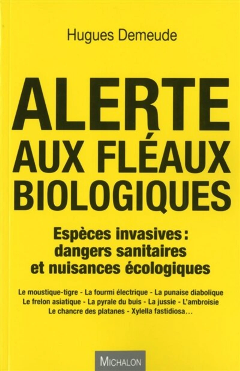 Alerte aux fléaux biologiques: espèces invasives