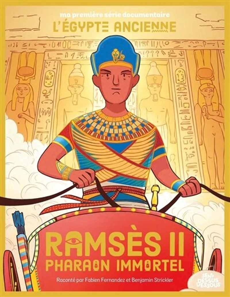 Ramsès II, pharaon immortel