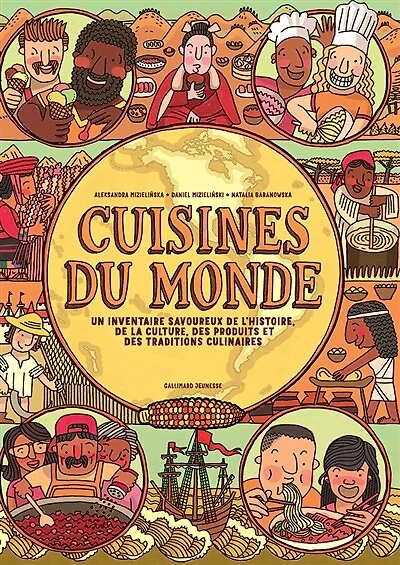 Cuisines du monde: un inventaire savoureux de l'histoire, de la culture, des produits et des traditions culinaires