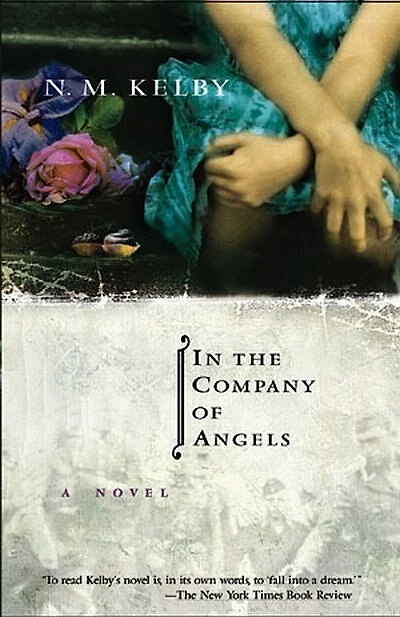 In The Company Of Angels: A Novel