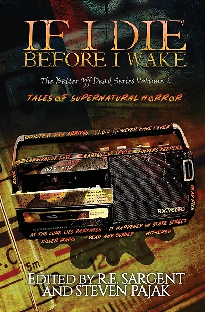 If I Die Before I Wake: Tales of Supernatural Horror