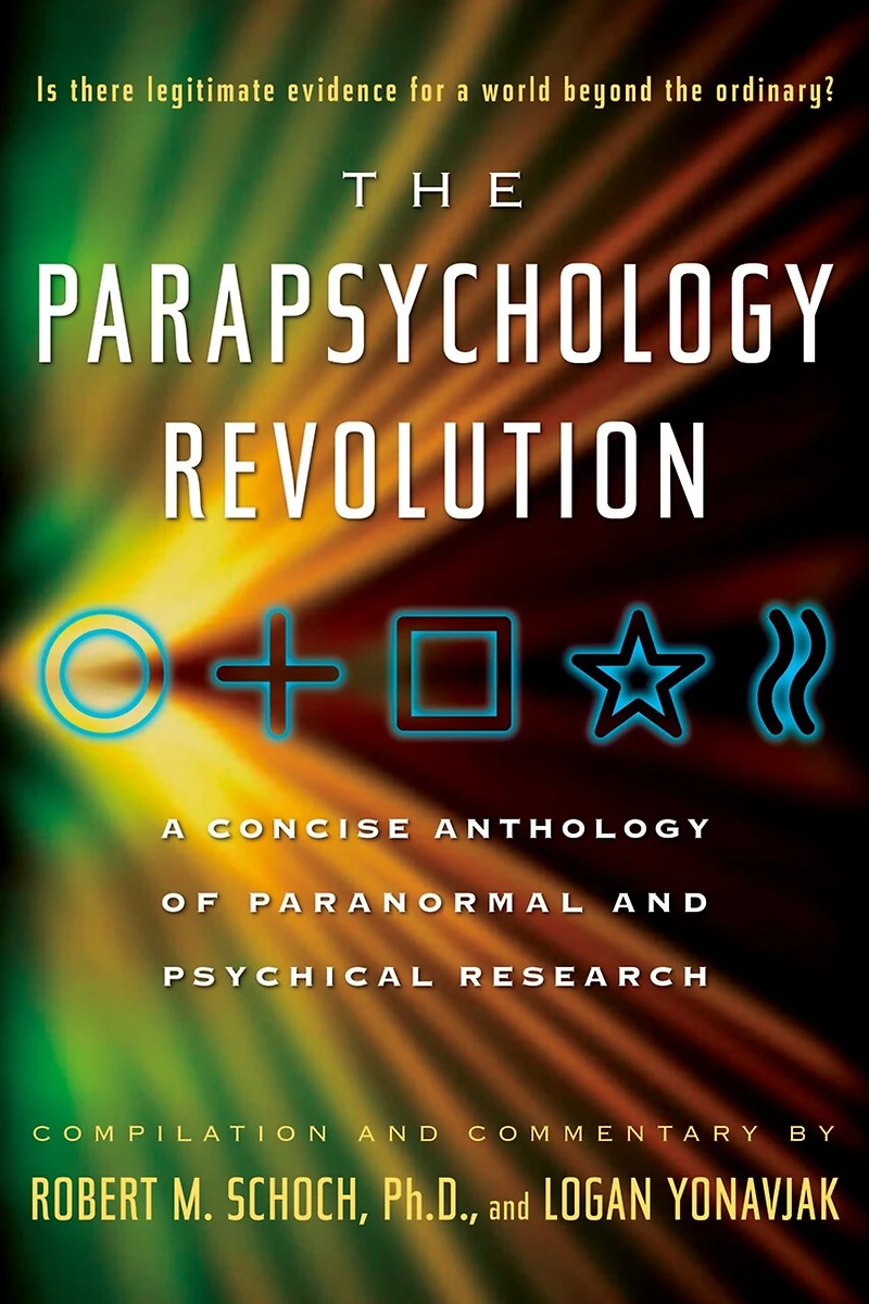 Parapsychology Revolution: A Concise Anthology of Paranormal and Psychical Research