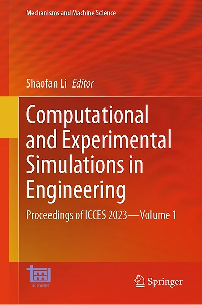 Computational and Experimental Simulations Engineering: Proceedings of ICCES -Volume 1