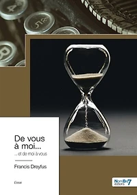 De vous à moi... et de moi à vous