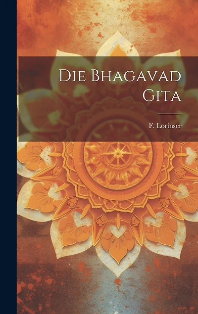 Die Bhagavad Gita