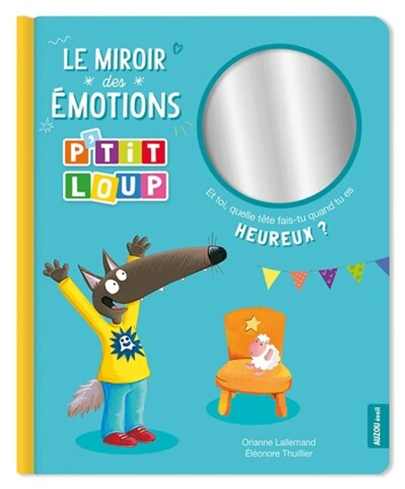 p'tit loup - le miroir des émotions: émotions