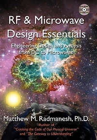 RF & Microwave Design Essentials: Engineering and Analysis from DC to Microwaves