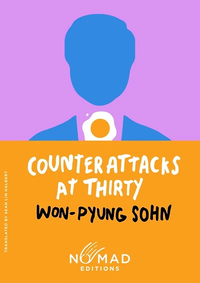 Counterattacks at Thirty (Nomad Edition): A Novel