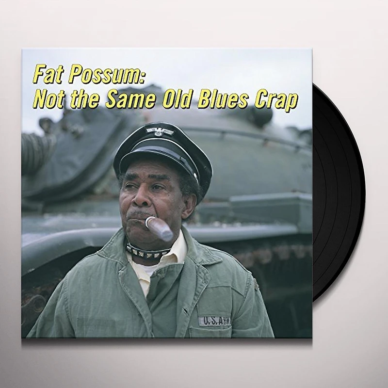 Fat Possum: Not The Same Old Blues Crap by Various (1 LP)