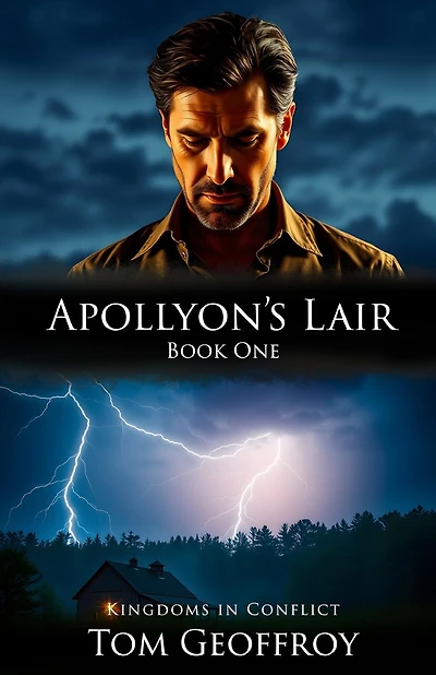 Apollyon's Lair: Kingdoms in Conflict Book One