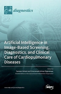 Artificial Intelligence in Image-Based Screening, Diagnostics, and Clinical Care of Cardiopulmonary Diseases