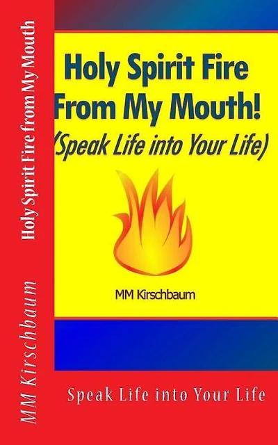 Holy Spirit Fire from My Mouth