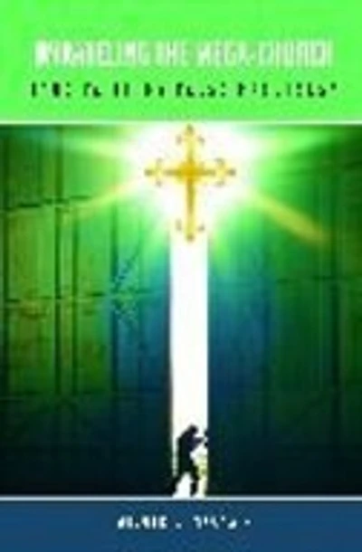 Unraveling the Mega-Church: True Faith or False Promises?