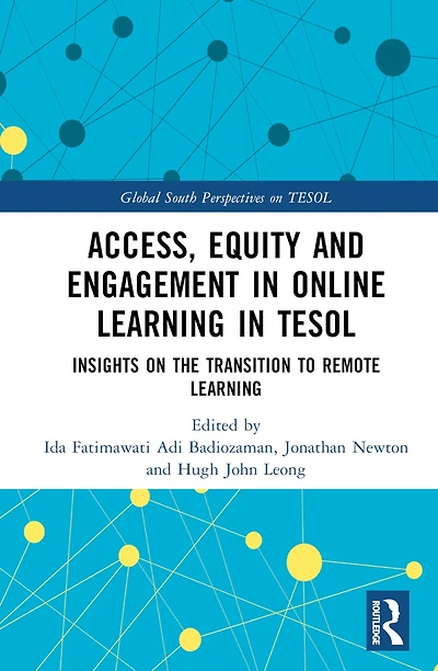 Access, Equity and Engagement Online Learning TESOL: Insights on the Transition to Remote