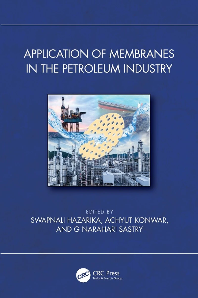 Application of Membranes the Petroleum Industry