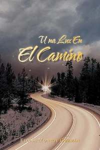 UNA LUZ EN EL CAMINO