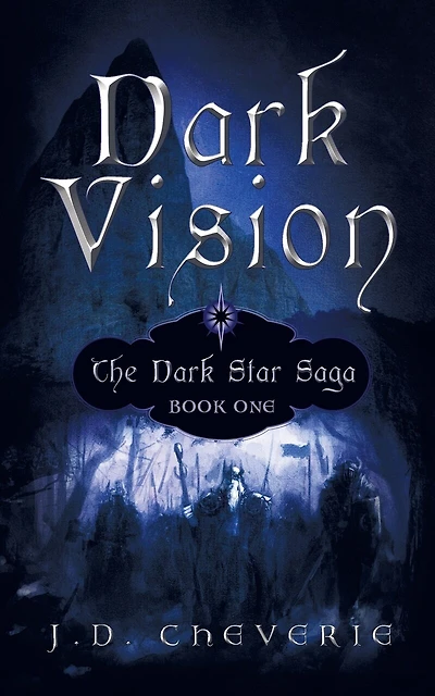 Dark Vision: The Dark Star Saga Book One