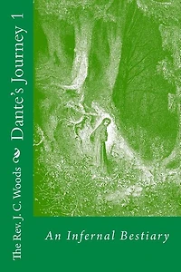 Dante's Journey 1: An Infernal Bestiary