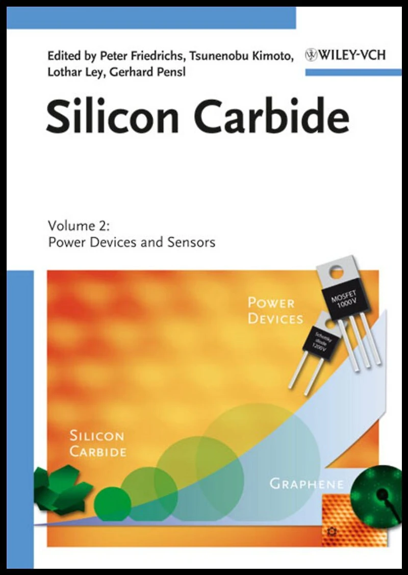 Silicon Carbide, Volume 2: Power Devices and Sensors