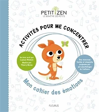 Activités pour me concentrer: mon cahier des émotions
