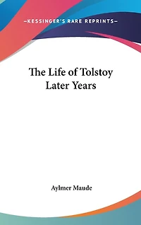 The Life of Tolstoy Later Years