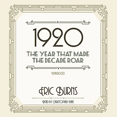 1920: The Year That Made Decade Roar