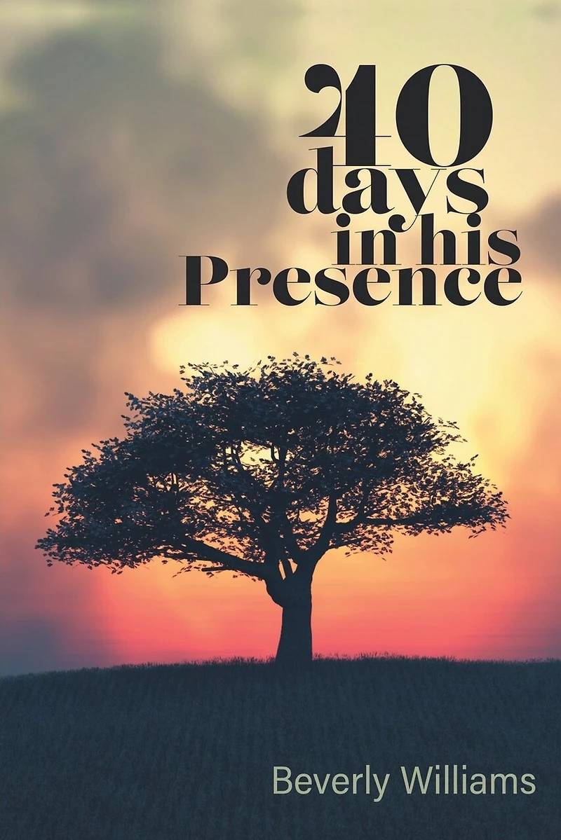 40 Days His Presence