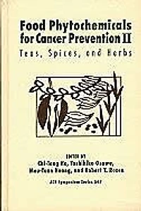 Food Phytochemicals for Cancer Prevention II: Teas, Spices, and Herbs