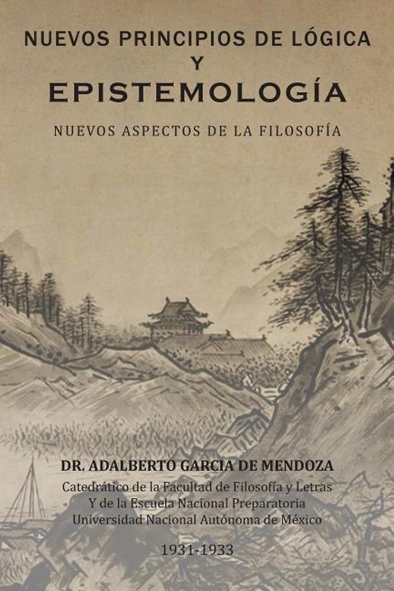 Nuevos Principios de Logica y Epistemologia: Aspectos La Filosofia