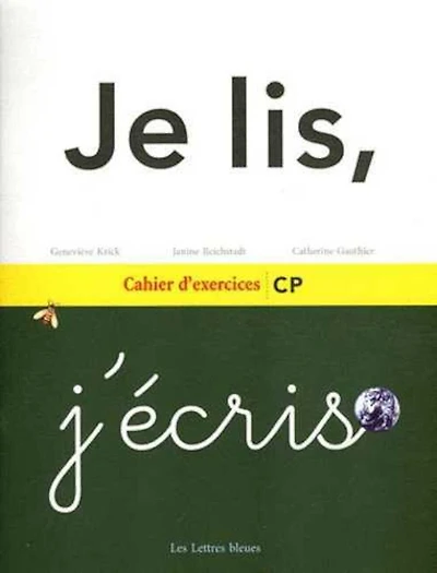 Je lis, j'écris : cahier d'exercices CP: cahier d'exercices CP