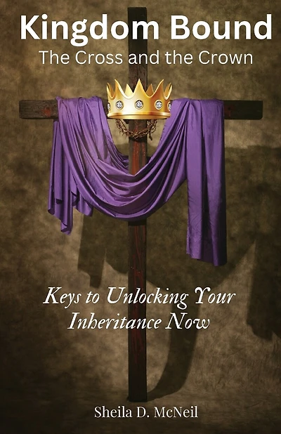 Kingdom Bound: The Cross and the Crown