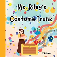 Ms. Riley's Costume Trunk
