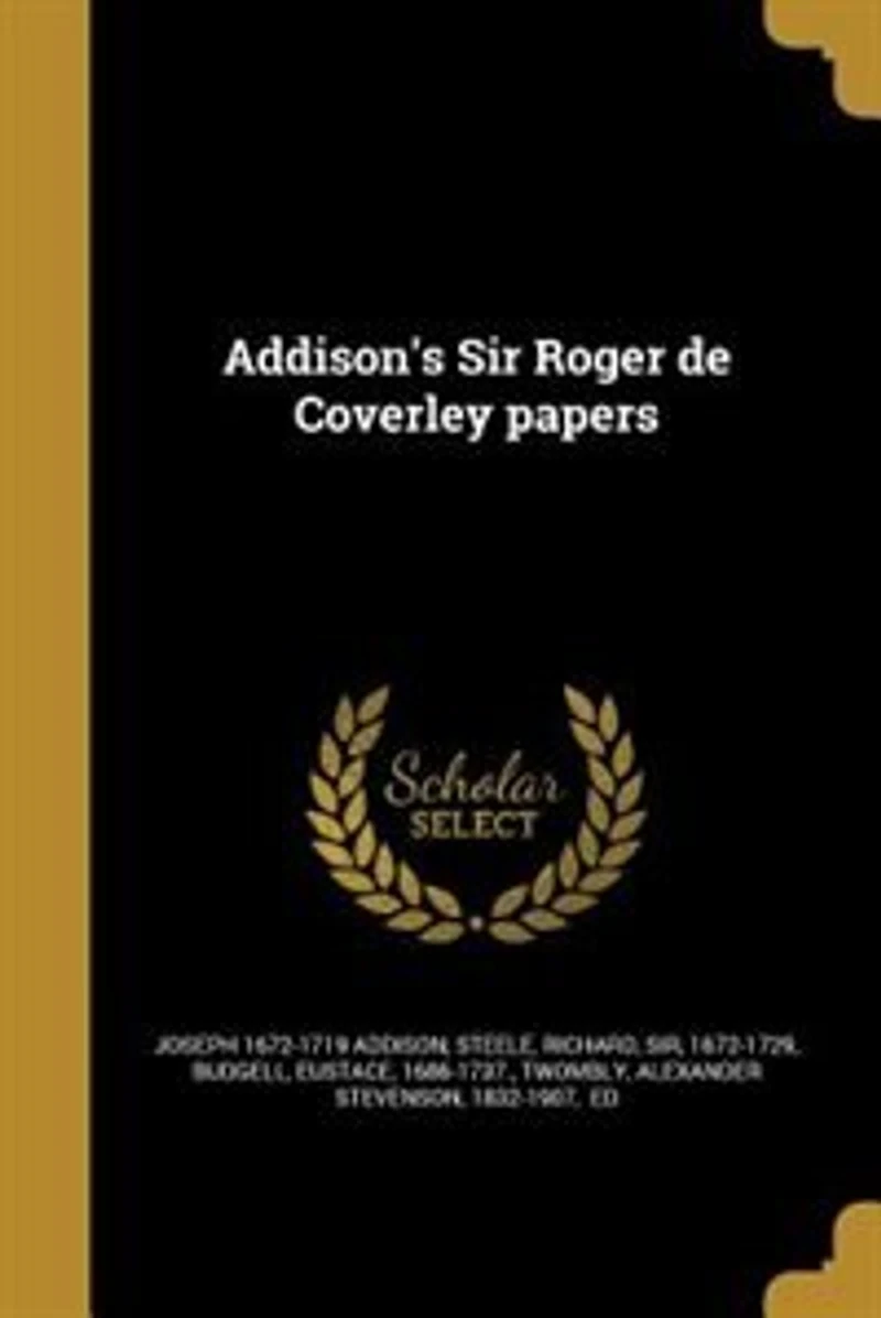 Addison's Sir Roger de Coverley papers